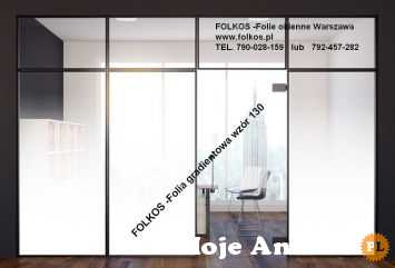 Folie okienne Warszawa -foliowanie szyb Folkos folie TEL790028159